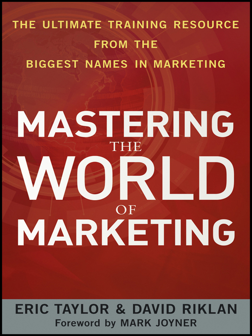 Title details for Mastering the World of Marketing by Eric Taylor - Available